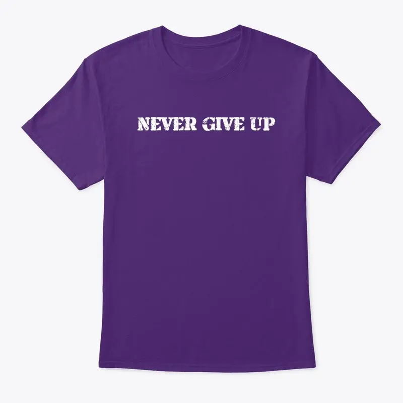 Never give up